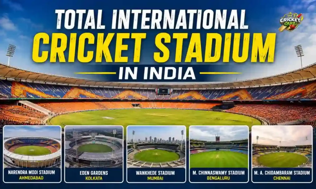 Total International Cricket Stadium in India